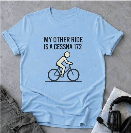 Copy of Cessna 172 Bike Shirt — "My Other Ride Is a Cessna 172" Graphic Tee