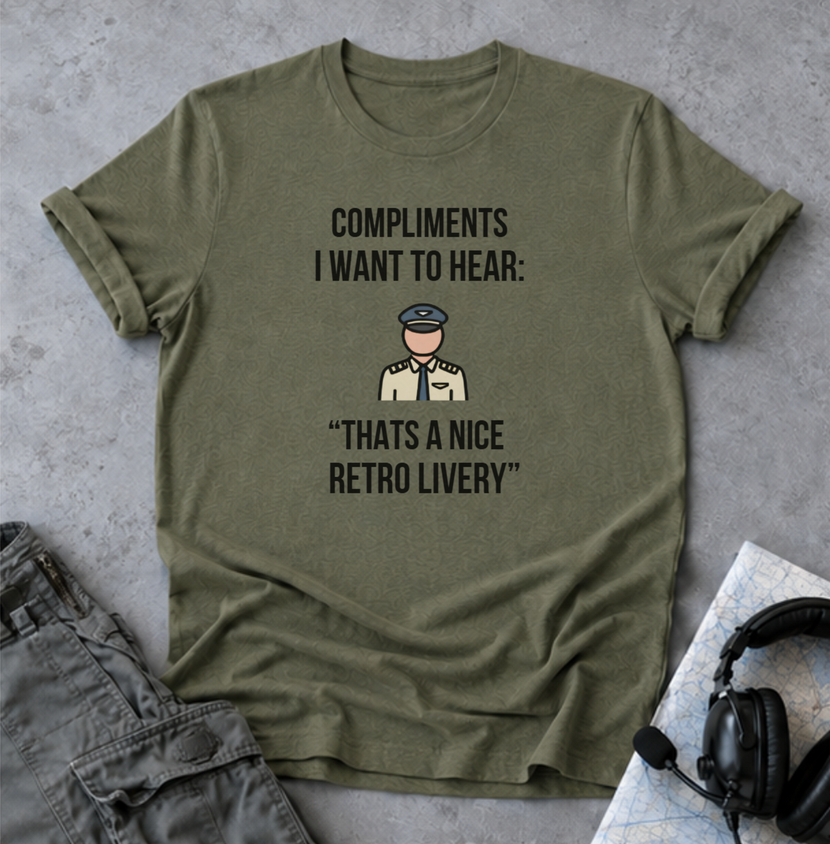 T-Shirt — “Compliments I Want to Hear: That’s a Nice Retro Livery” Vintage Pilot Graphic Tee