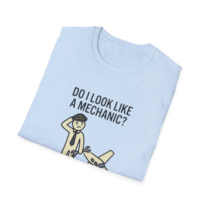 Mechanic Pilot T‑Shirt — "Do I Look Like a Mechanic?" Funny Aviation Tee