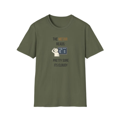 METAR Reads: Pretty Sure It's Cloudy T-Shirt