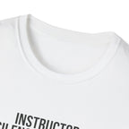 Instructor Humor T-Shirt — "Silence Is Golden... Or He’s Questioning His Life Choices"