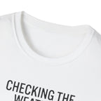 Weather-Obsessed Pilot Shirt – “Checking the Weather… For the Flight I’m Definitely Not Going On” T‑Shirt