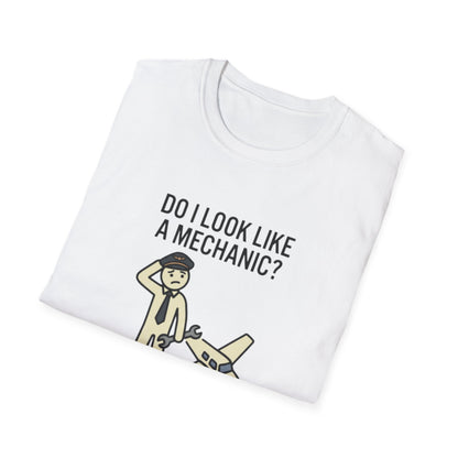 Mechanic Pilot T‑Shirt — "Do I Look Like a Mechanic?" Funny Aviation Tee
