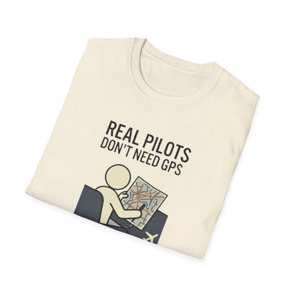 Pilot T-Shirt — “Real Pilots Don’t Need GPS (Except When They Do)” Aviation Tee