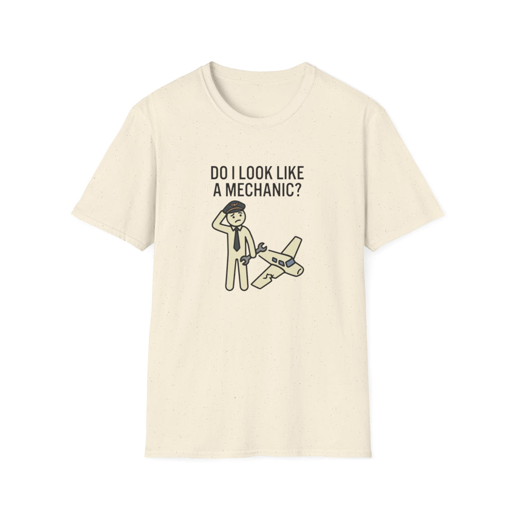 Mechanic Pilot T‑Shirt — "Do I Look Like a Mechanic?" Funny Aviation Tee