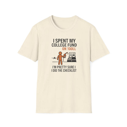 I Spent My College Fund on 100LL Aviation T-Shirt — Funny Pilot Fuel Shirt