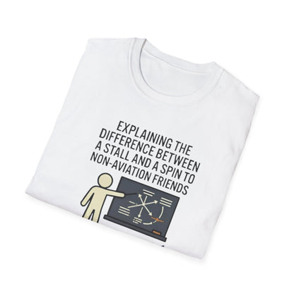Aviation Humor T-Shirt — "Explaining the difference between a stall and a spin to non-aviation friends"