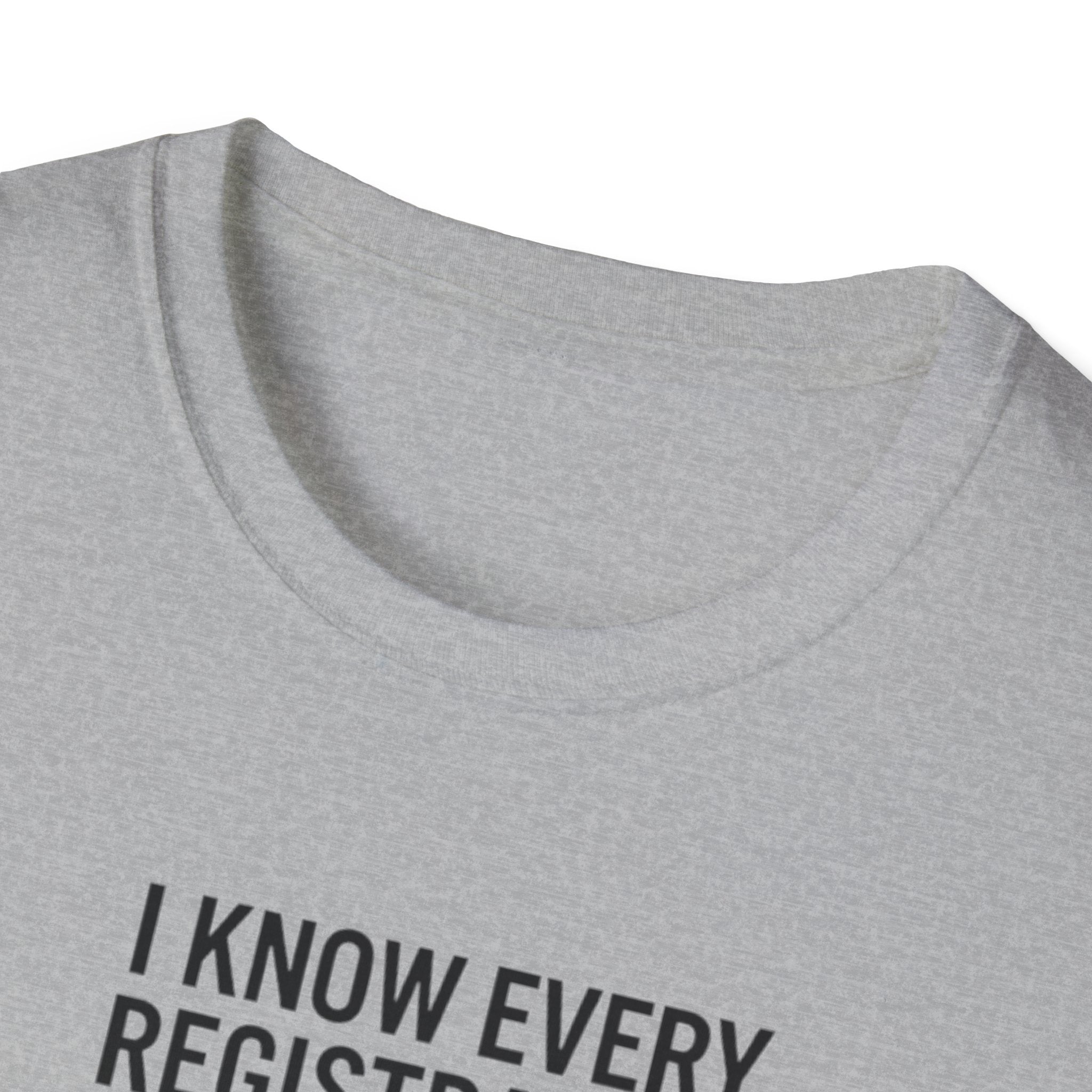 T‑Shirt - "I Know Every Registration By Heart" Funny Web Developer Tee