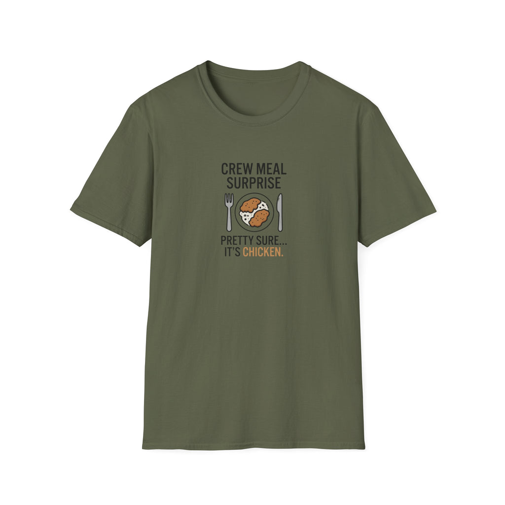 T-Shirt — "Crew Meal Surprise: Pretty Sure... It's Chicken" Funny Flight Crew Tee