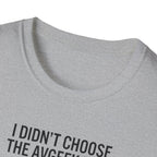 Pilot T-Shirt — "I Didn't Choose the Avgeek Life" Airplane Graphic Tee