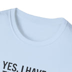 YES, I HAVE THE ADS-B RECEIVER T-Shirt — Pilot/AvGeek Aviation Tee