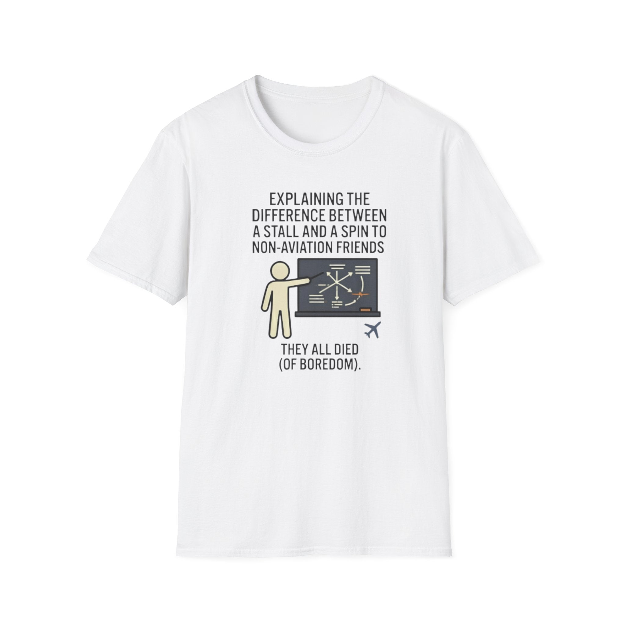 Aviation Humor T-Shirt — "Explaining the difference between a stall and a spin to non-aviation friends"