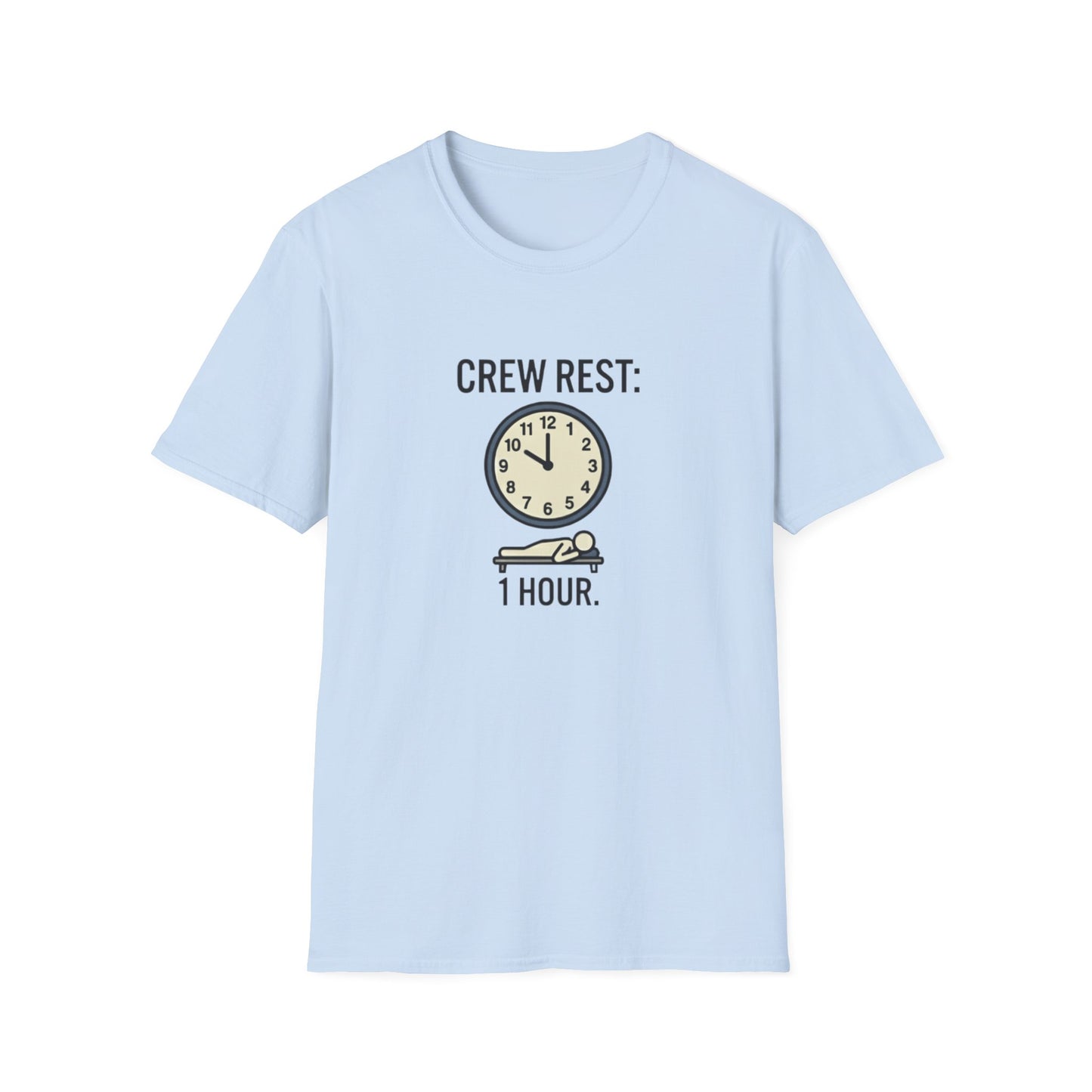 Crew Rest 1 Hour T-Shirt — Pilot/Flight Crew Rest Period Tee