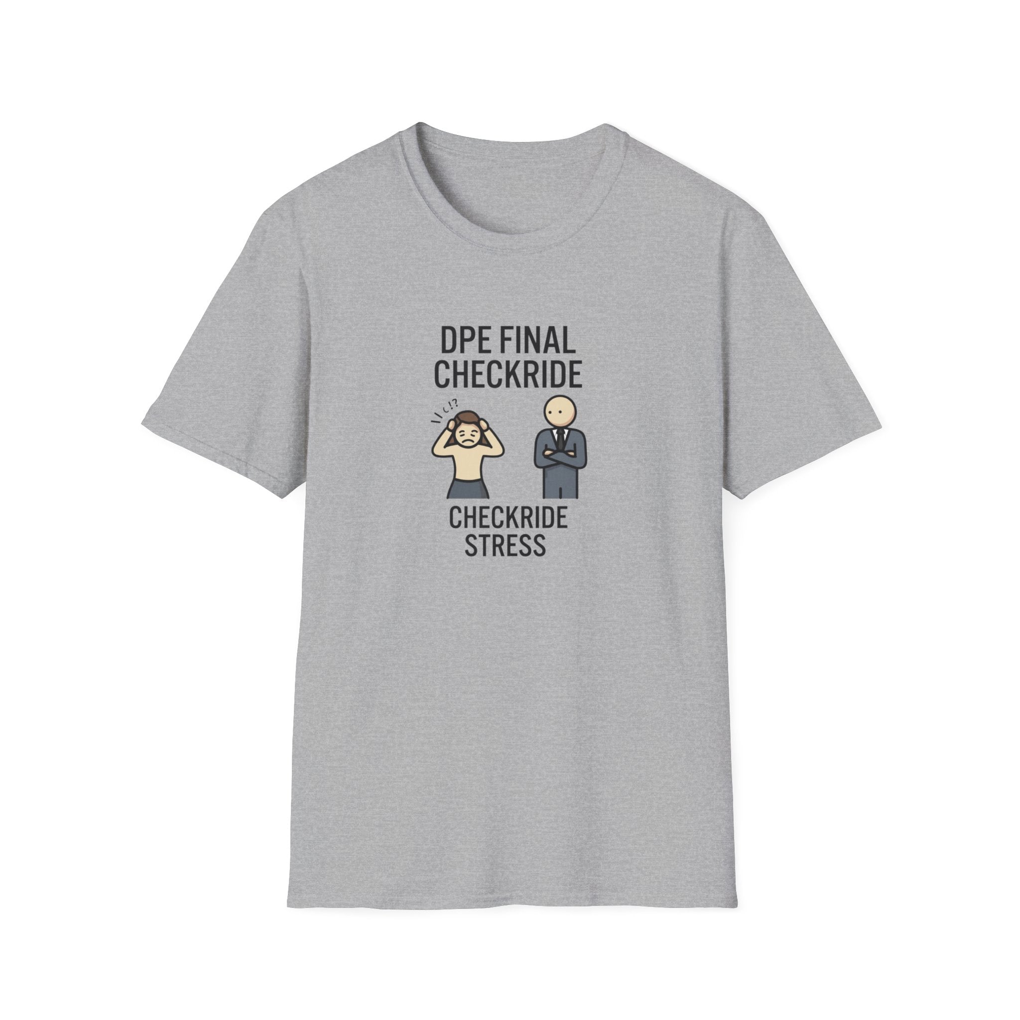 DPE Final Checkride T-Shirt — Funny Pilot Checkride Stress Tee