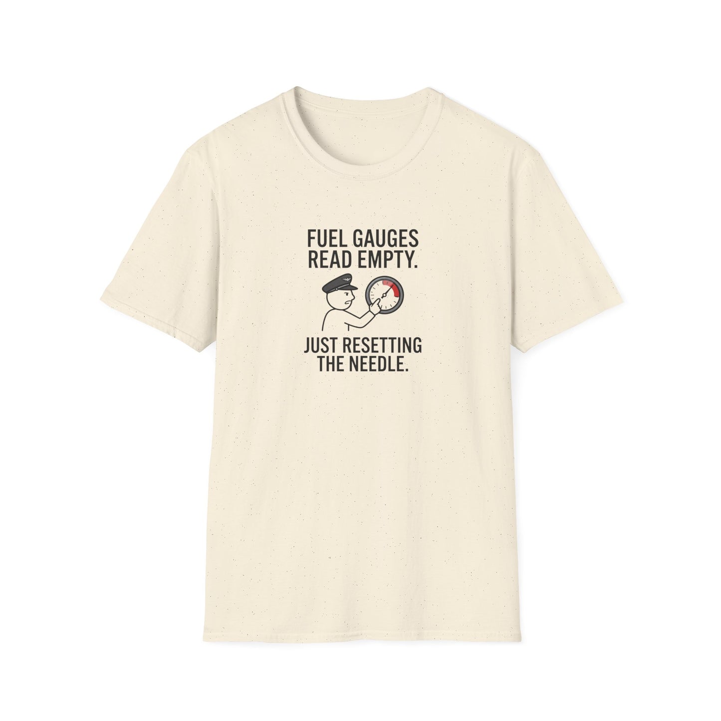 T-Shirt — Fuel Gauges Read Empty Funny Automotive Shirt
