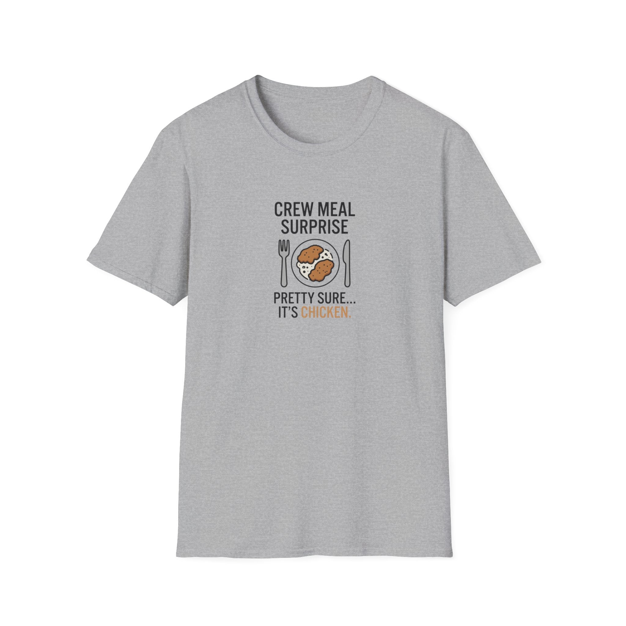 T-Shirt — "Crew Meal Surprise: Pretty Sure... It's Chicken" Funny Flight Crew Tee