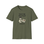 Pilot Humor T-Shirt — "Trust Me I'm a Pilot I Have No Idea Where We Are"