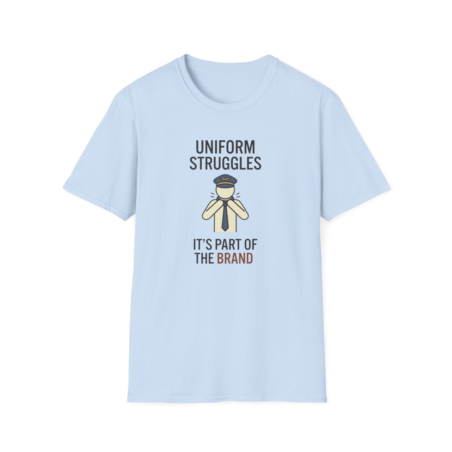 Uniform Struggles T-Shirt — Funny Police/Uniform Humor Tee (“It’s Part of the Brand”)