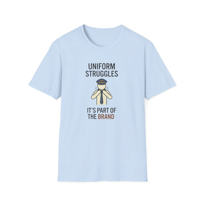 Uniform Struggles T-Shirt — Funny Police/Uniform Humor Tee (“It’s Part of the Brand”)