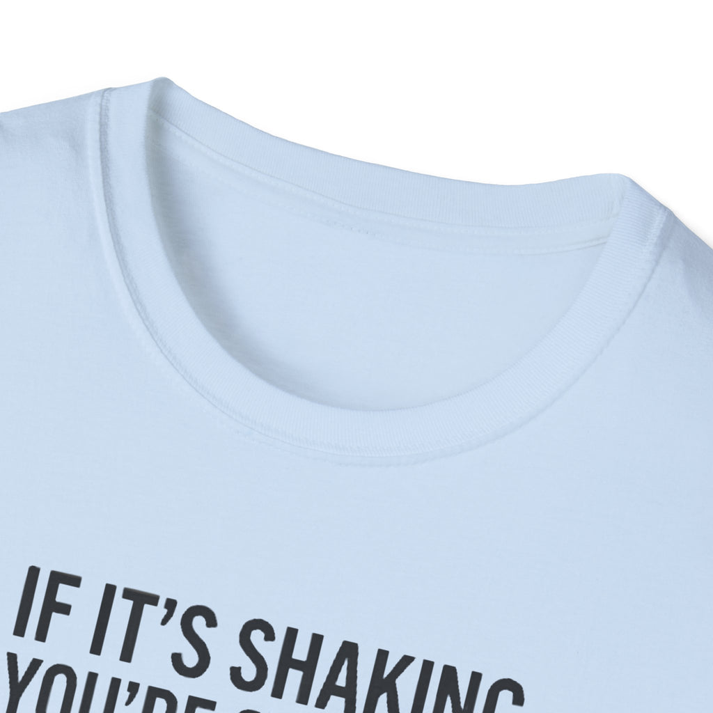 T-Shirt — "If It's Shaking, You're Stalling" Funny Driving Instruction Tee