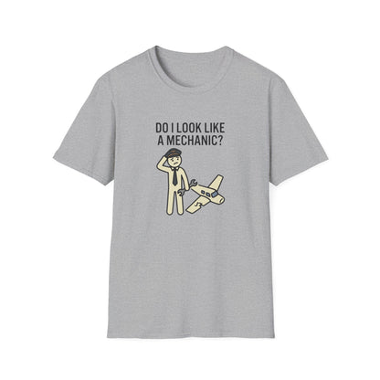 Mechanic Pilot T‑Shirt — "Do I Look Like a Mechanic?" Funny Aviation Tee