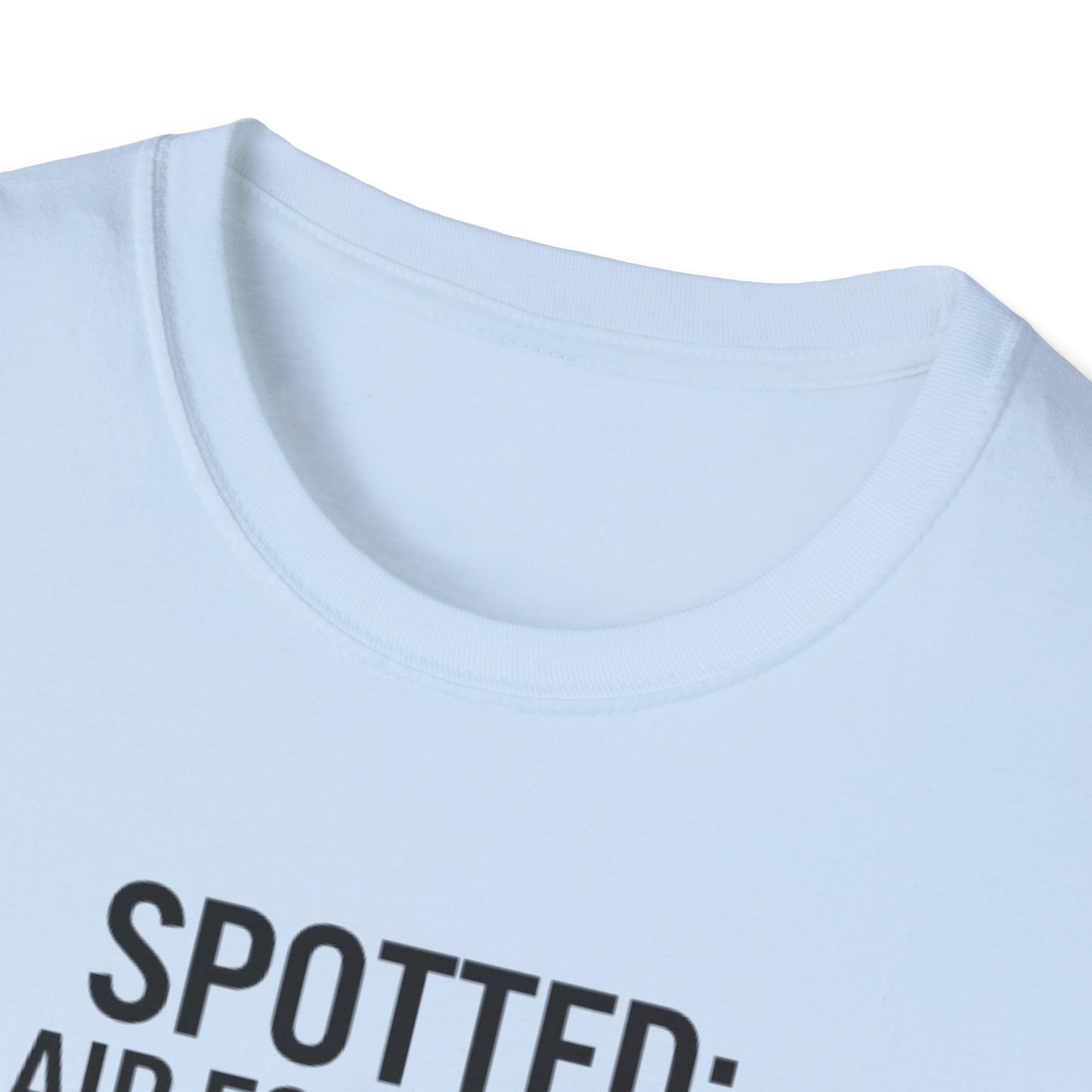 Spotter T-Shirt — "Spotted: Air Force One (Pretty Sure)" Plane Spotting Tee