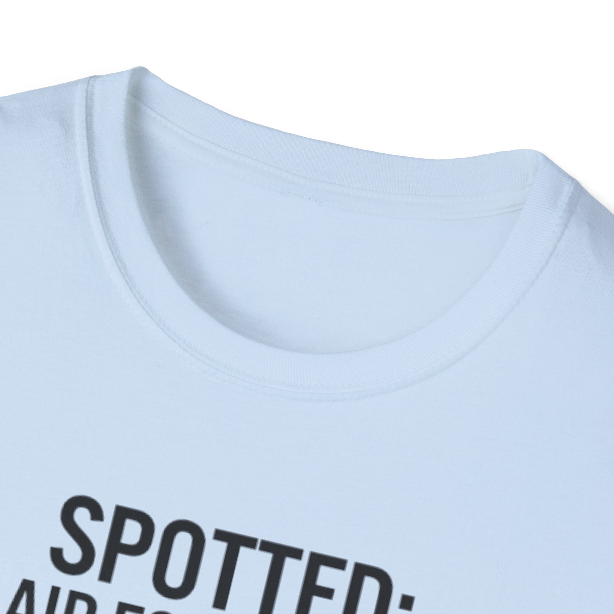 Spotter T-Shirt — "Spotted: Air Force One (Pretty Sure)" Plane Spotting Tee