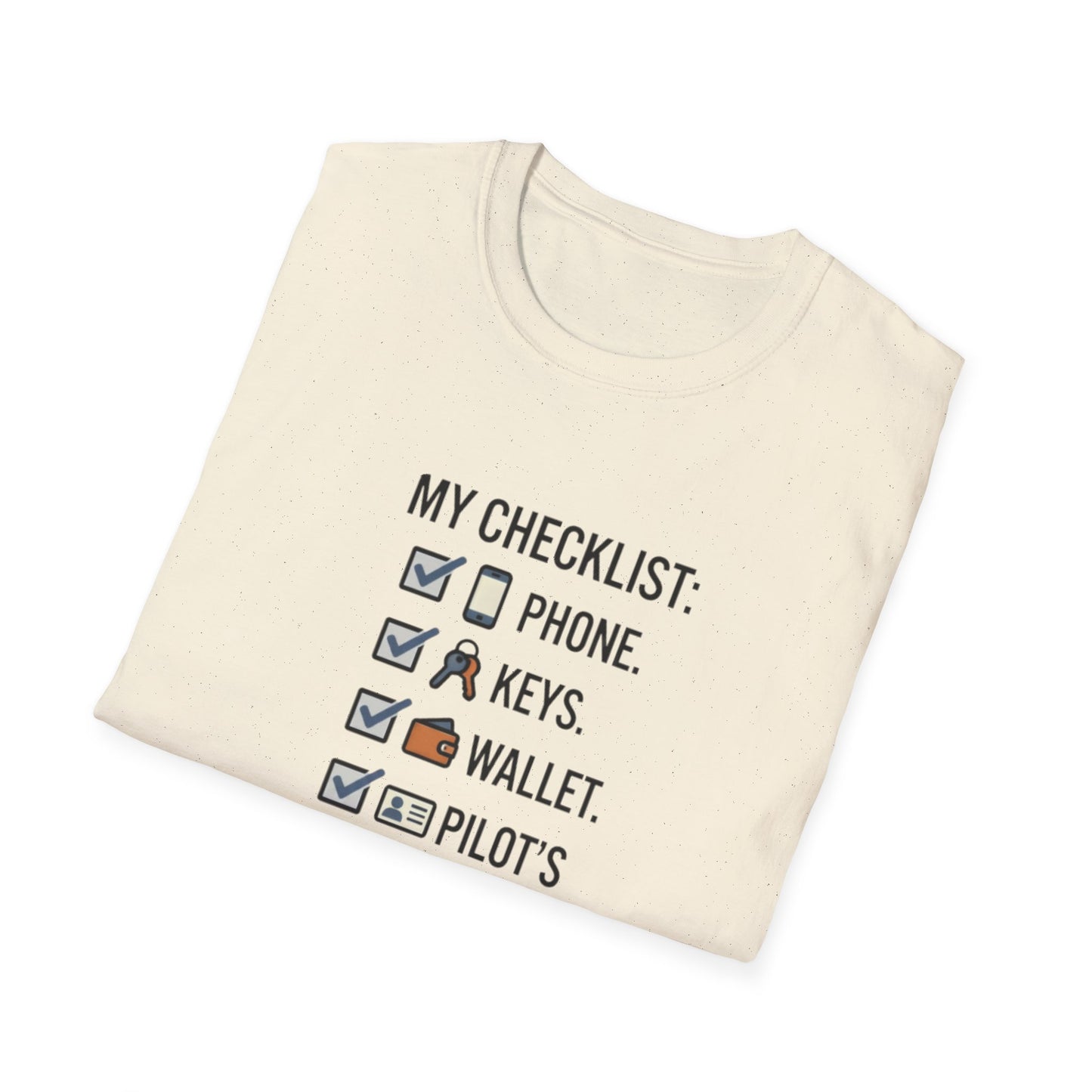 Pilot Checklist T-Shirt — "My Checklist: Phone, Keys, Wallet, Pilot's License"