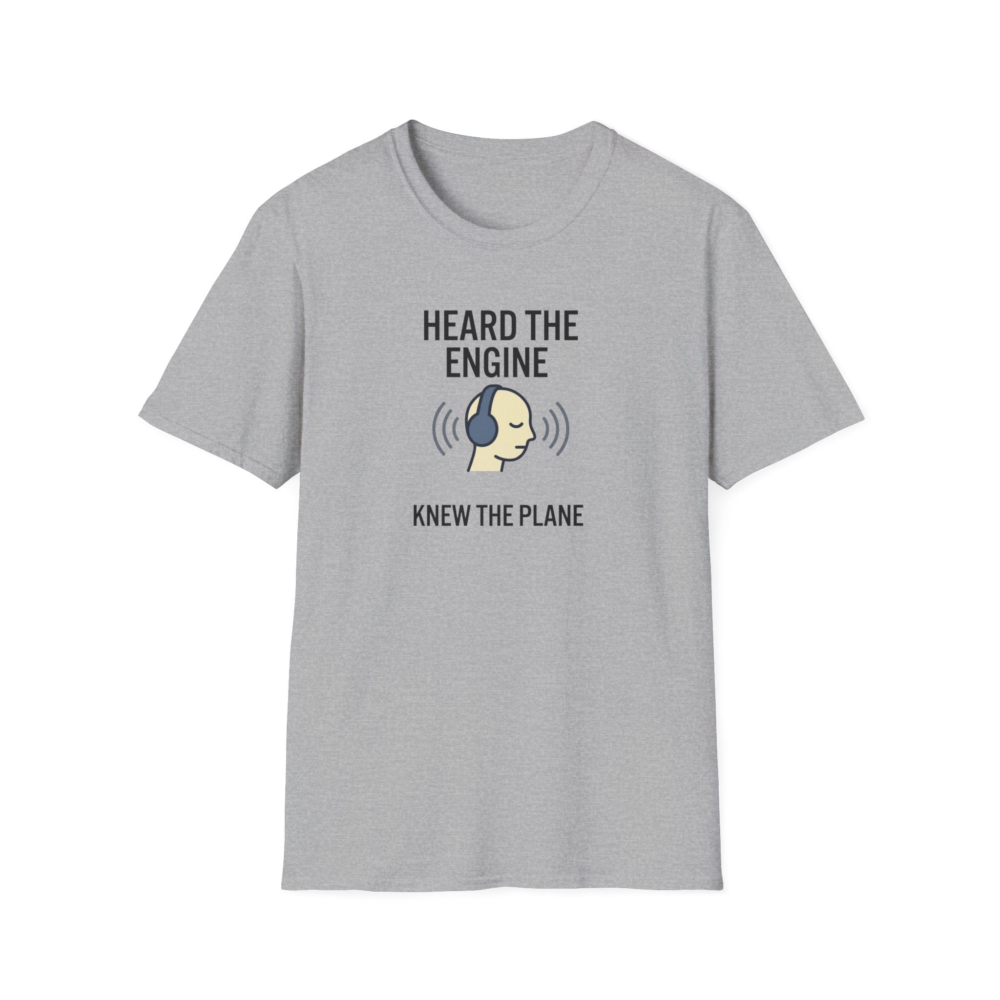 Heard The Engine T‑Shirt — Aviation Headphones Pilot Gift