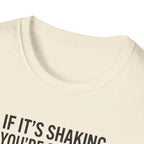T-Shirt — "If It's Shaking, You're Stalling" Funny Driving Instruction Tee