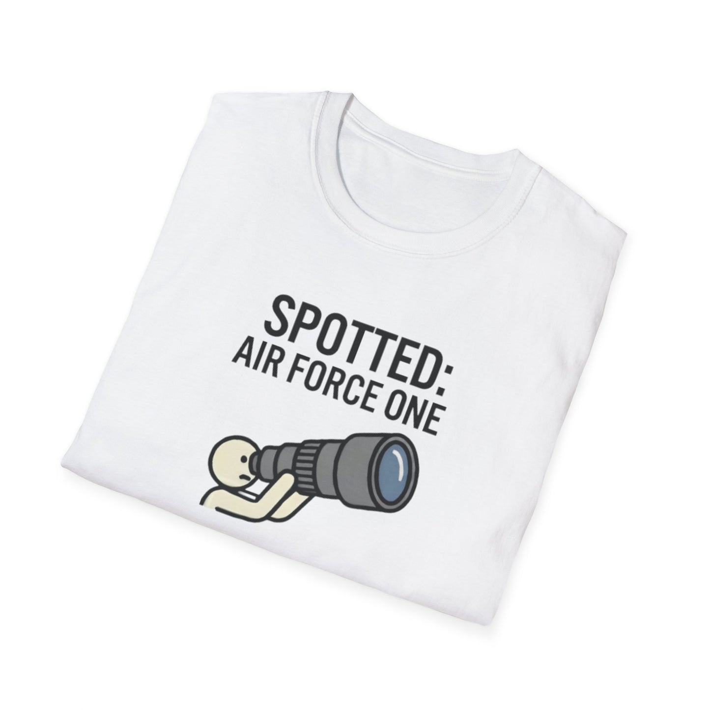 Spotter T-Shirt — "Spotted: Air Force One (Pretty Sure)" Plane Spotting Tee