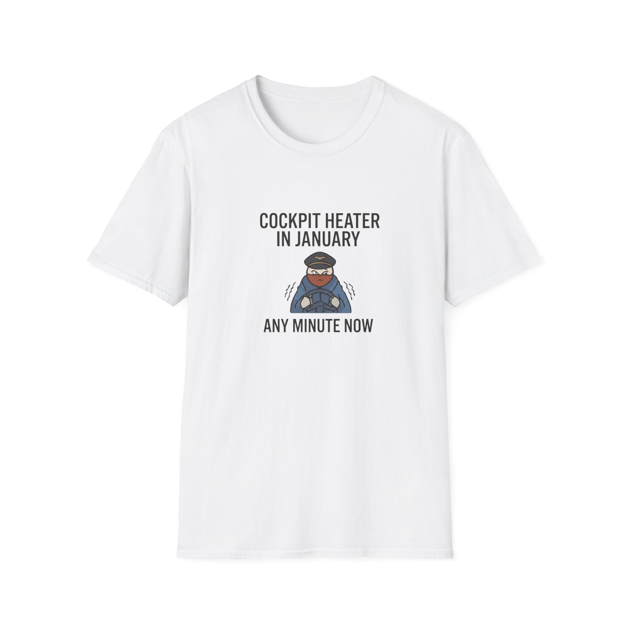 Cockpit Heater in January T-Shirt — Funny Pilot Aviation Tee