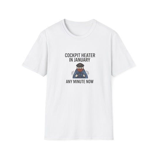 Cockpit Heater in January T-Shirt — Funny Pilot Aviation Tee