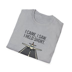 Aviation T-Shirt — "I Came. I Saw. I Held Short." Pilot Runway Graphic Tee