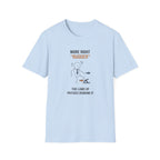 T-Shirt — “More Right 'Rudder'” Funny Physics Shirt