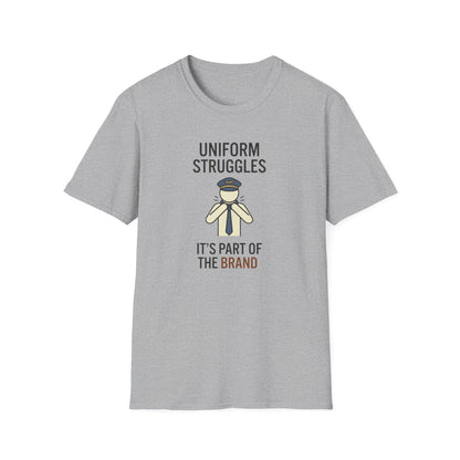Uniform Struggles T-Shirt — Funny Police/Uniform Humor Tee (“It’s Part of the Brand”)