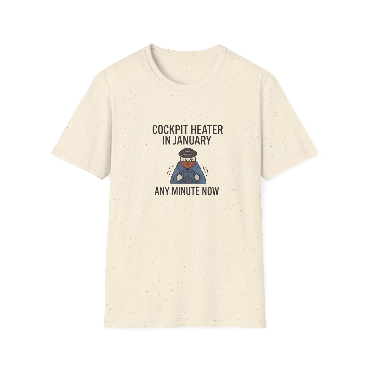Cockpit Heater in January T-Shirt — Funny Pilot Aviation Tee