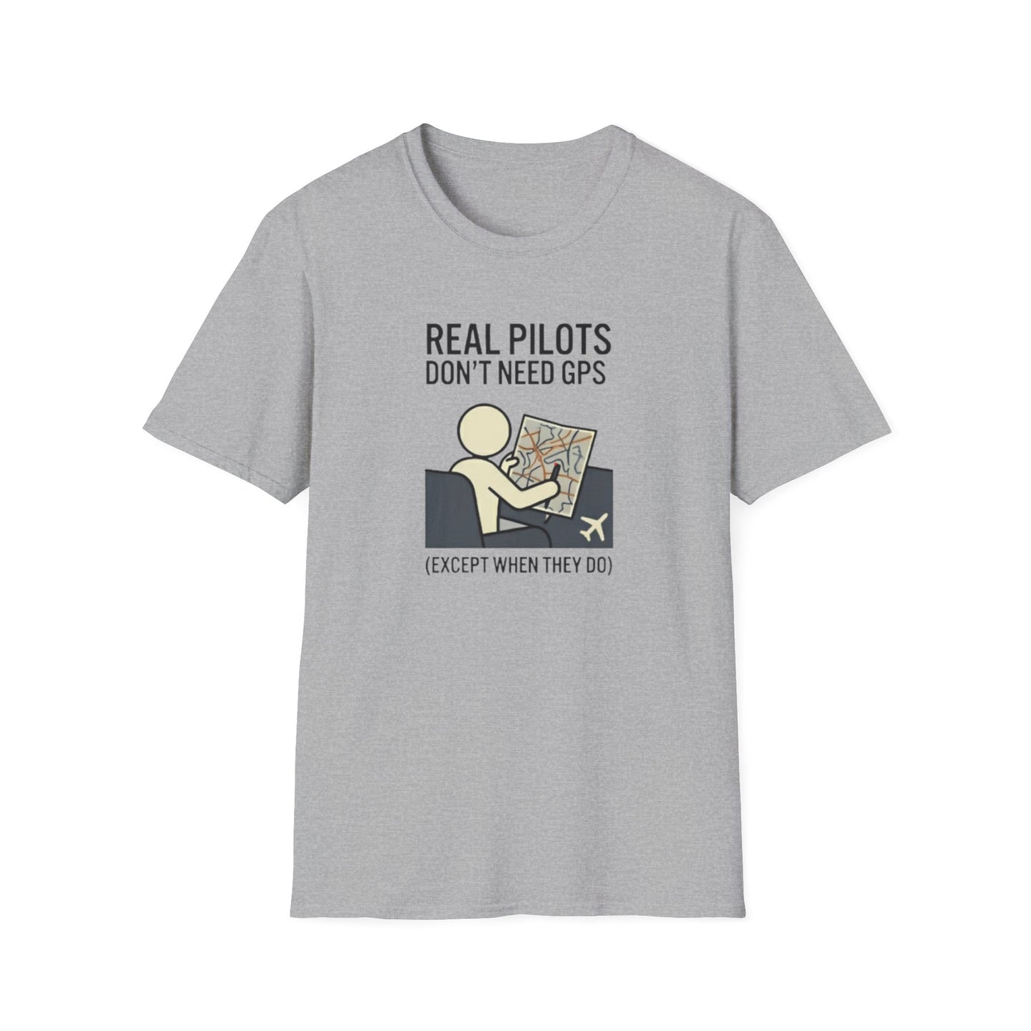 Pilot T-Shirt — “Real Pilots Don’t Need GPS (Except When They Do)” Aviation Tee