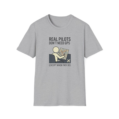Pilot T-Shirt — “Real Pilots Don’t Need GPS (Except When They Do)” Aviation Tee