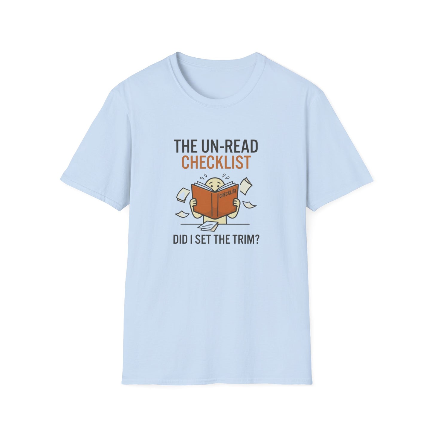 T-Shirt — “The Un-Read Checklist: Did I Set the Trim?” Funny Book Lover Tee