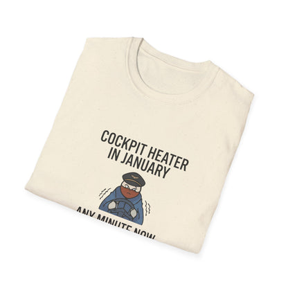 Cockpit Heater in January T-Shirt — Funny Pilot Aviation Tee