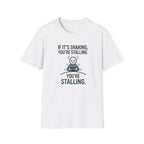 T-Shirt — "If It's Shaking, You're Stalling" Funny Driving Instruction Tee