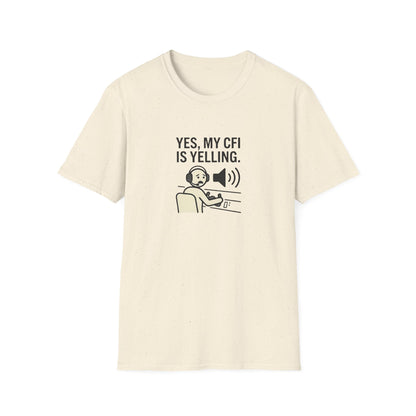 CFI Instructor T‑Shirt — "Yes, My CFI Is Yelling" Pilot Shirt