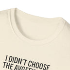 Pilot T-Shirt — "I Didn't Choose the Avgeek Life" Airplane Graphic Tee