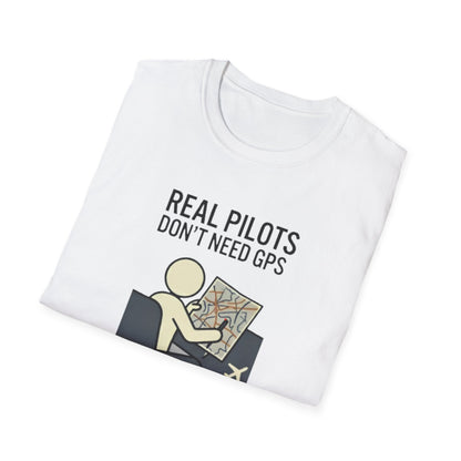 Pilot T-Shirt — “Real Pilots Don’t Need GPS (Except When They Do)” Aviation Tee