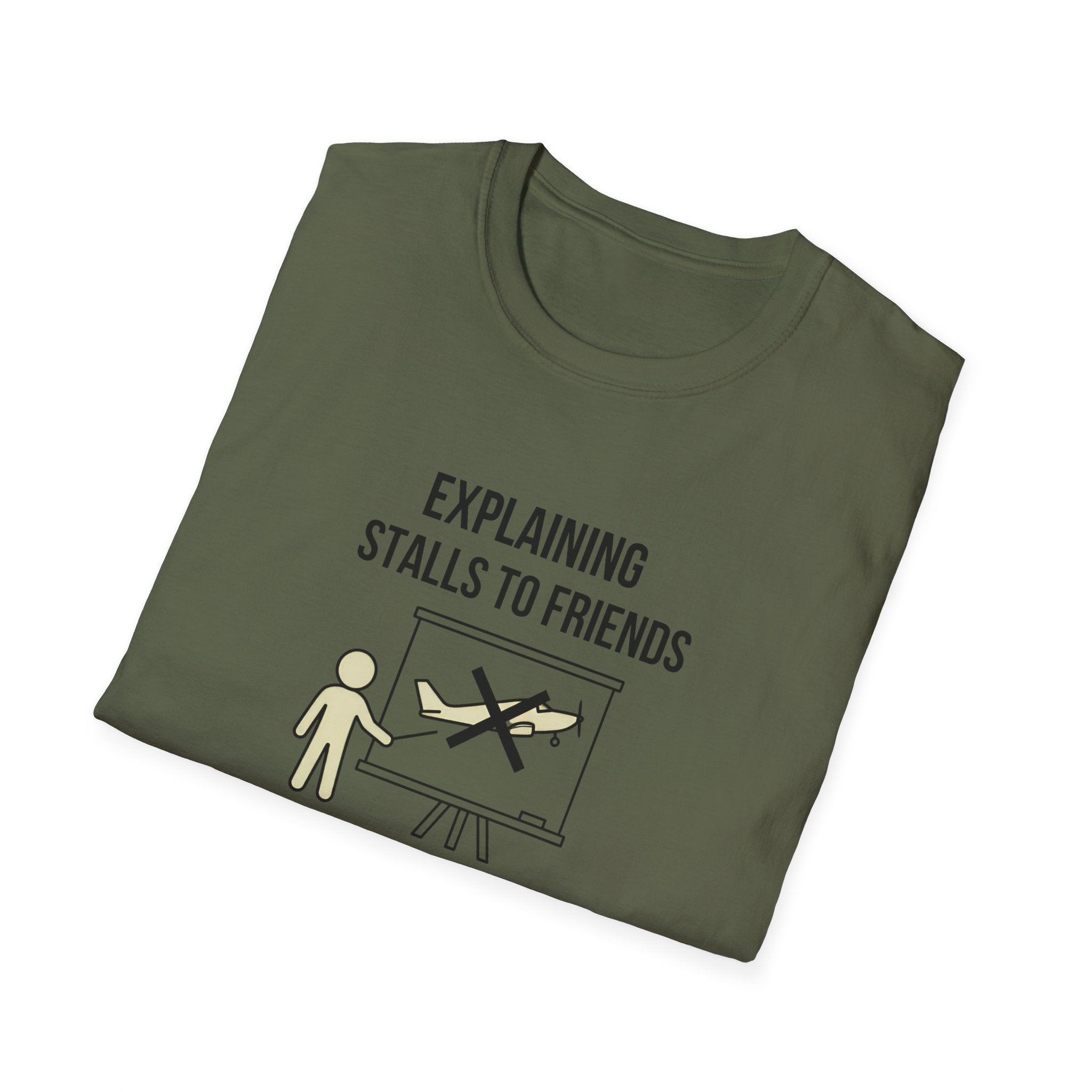 Aviation T-Shirt — "Explaining Stalls to Friends: They Think It Means the Engine Stopped"
