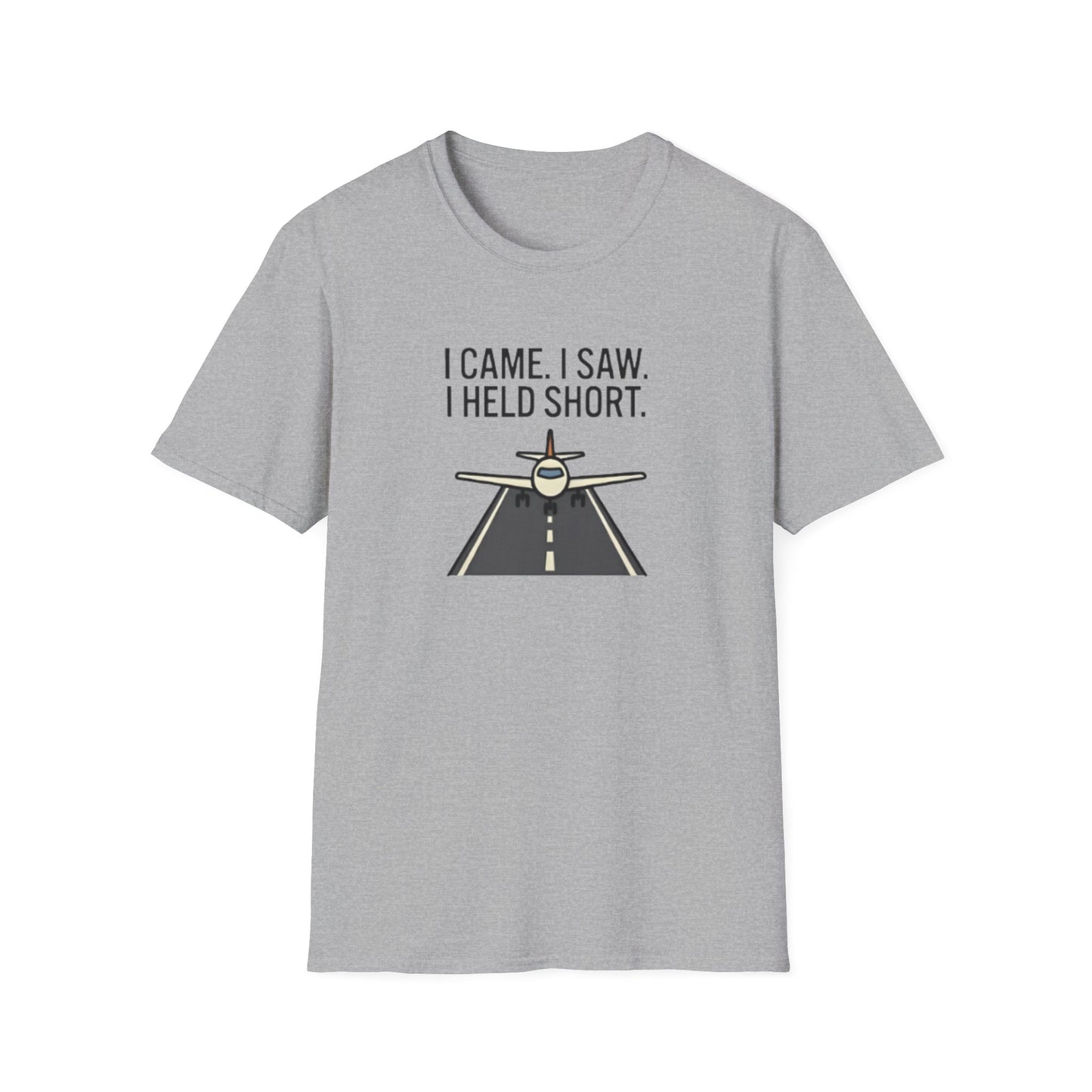 Aviation T-Shirt — "I Came. I Saw. I Held Short." Pilot Runway Graphic Tee