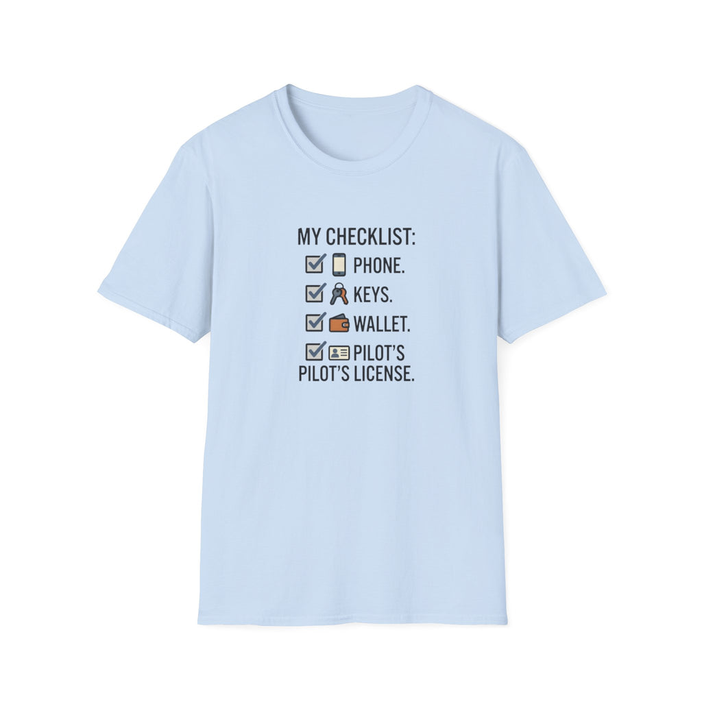 Pilot Checklist T-Shirt — "My Checklist: Phone, Keys, Wallet, Pilot's License"