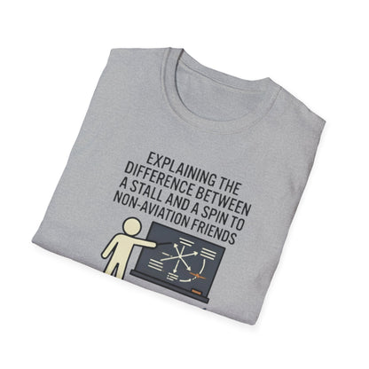 Aviation Humor T-Shirt — "Explaining the difference between a stall and a spin to non-aviation friends"