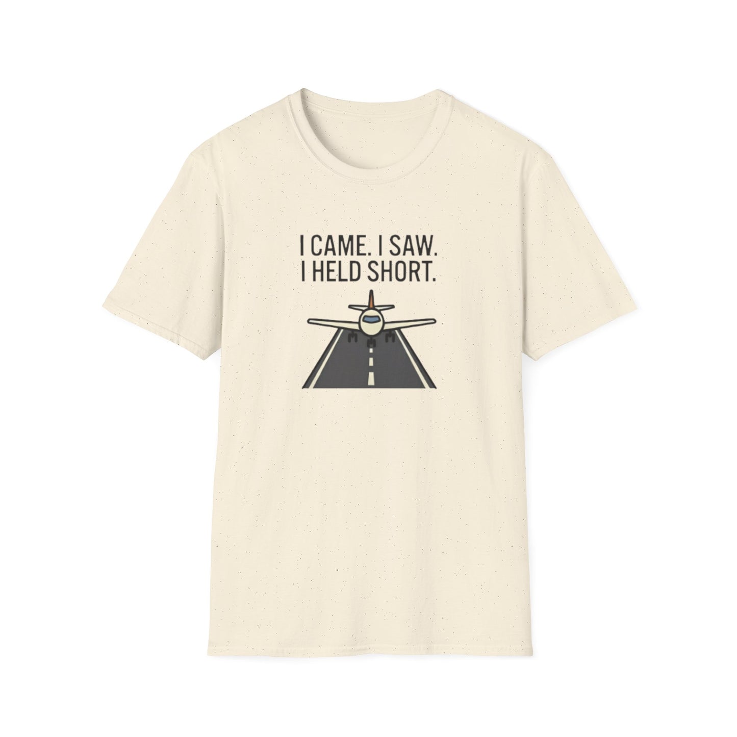 Aviation T-Shirt — "I Came. I Saw. I Held Short." Pilot Runway Graphic Tee
